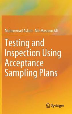 Book cover for Testing and Inspection Using Acceptance Sampling Plans