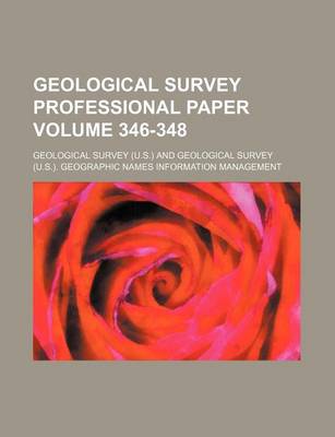 Book cover for Geological Survey Professional Paper Volume 346-348