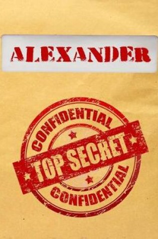 Cover of Alexander Top Secret Confidential