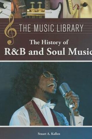 Cover of The History of R & B and Soul Music