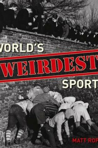 Cover of World's Weirdest Sports