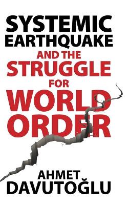 Book cover for Systemic Earthquake and the Struggle for World Order