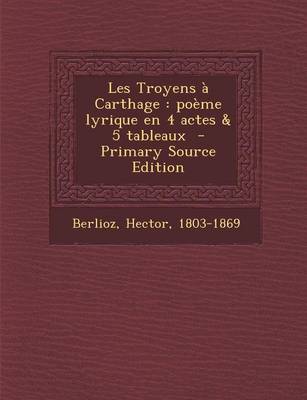 Book cover for Les Troyens a Carthage