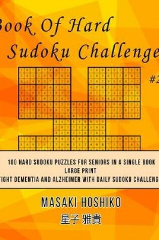 Cover of Book Of Hard Sudoku Challenges #2