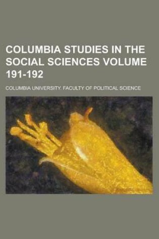 Cover of Columbia Studies in the Social Sciences Volume 191-192