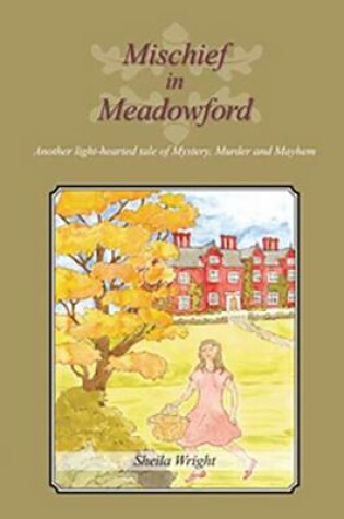 Cover of Mischief in Meadowford