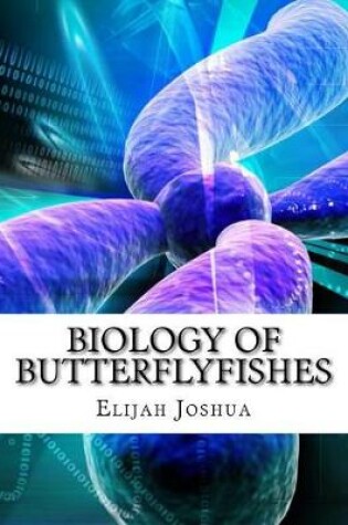 Cover of Biology of Butterflyfishes
