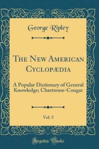 Cover of The New American Cyclopaedia, Vol. 5
