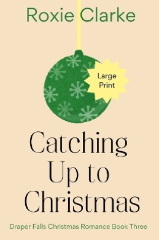 Cover of Catching Up to Christmas