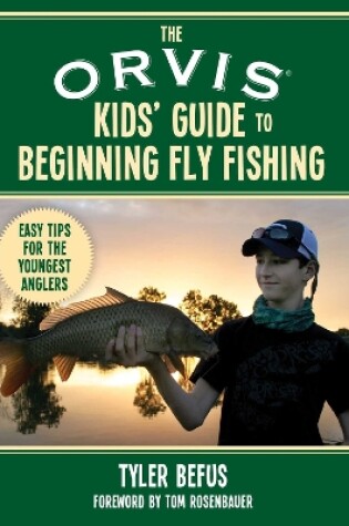 Cover of The ORVIS Kids' Guide to Beginning Fly Fishing