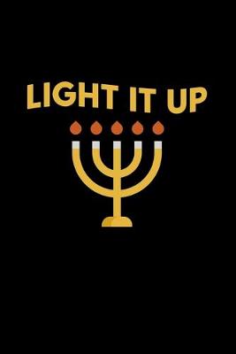Book cover for Light It Up