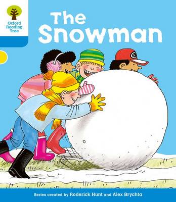 Book cover for Oxford Reading Tree: Level 3: More Stories A: The Snowman