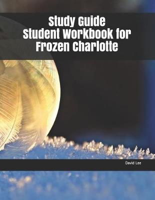 Book cover for Study Guide Student Workbook for Frozen Charlotte