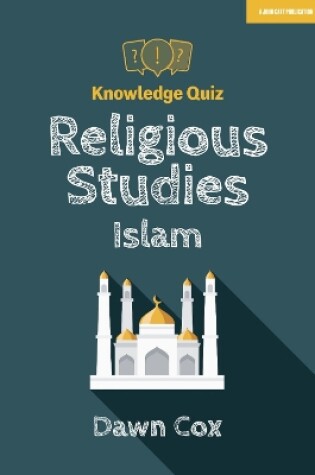 Cover of Knowledge Quiz: Religious Studies - Islam