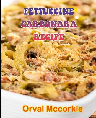 Book cover for Fettuccine Carbonara Recipe