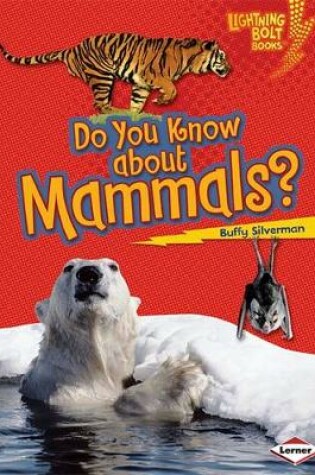Cover of Do You Know about Mammals?