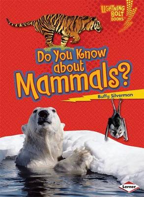 Cover of Do You Know about Mammals?