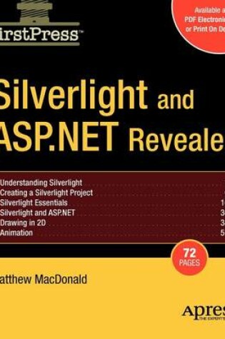 Cover of Silverlight and ASP.Net Revealed