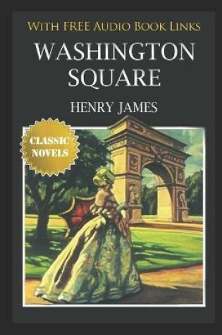 Cover of WASHINGTON SQUARE Annotated Book