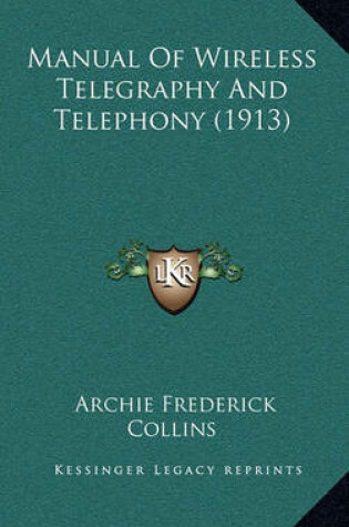 Cover of Manual of Wireless Telegraphy and Telephony (1913)