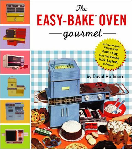 Book cover for The Easy-Bake Oven Gourmet