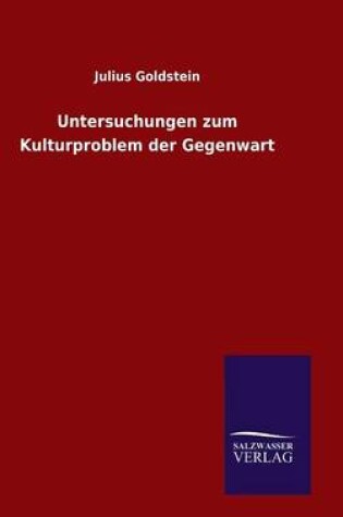 Cover of Untersuchungen zum Kulturproblem der Gegenwart