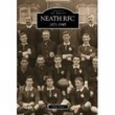 Book cover for Neath RFC 1871 - 1945