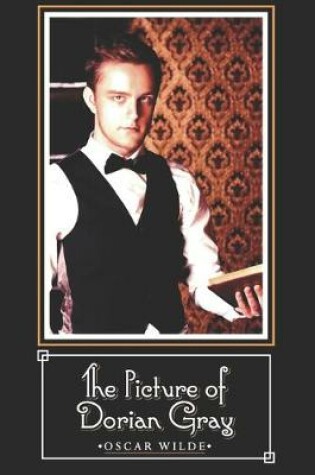 Cover of The Picture of Dorian Gray - Classic Edition