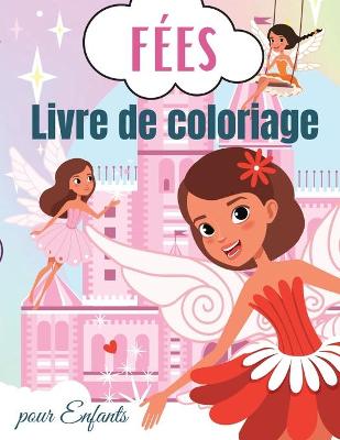 Book cover for Fées Livre de Coloriage pour Enfants