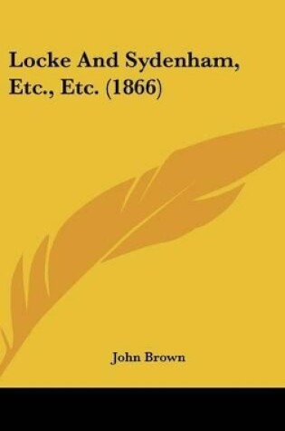 Cover of Locke And Sydenham, Etc., Etc. (1866)