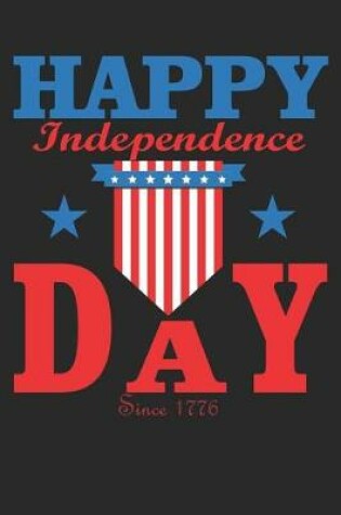 Cover of Happy Independence Day Since 1776