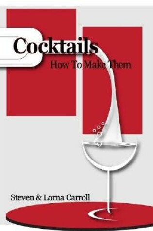 Cover of Cocktails - How to Make Them