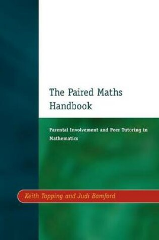 Cover of Paired Maths Handbook: Parental Involvement and Peer Tutoring in Mathematics