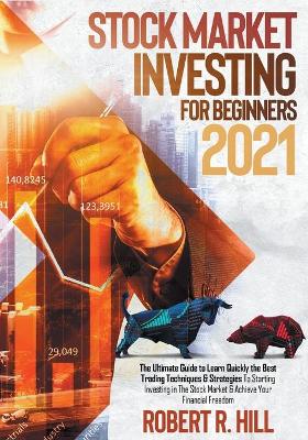 Cover of Stock Market Investing For Beginners 2021