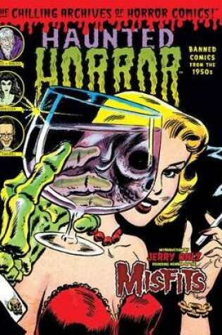 Cover of Haunted Horror: Banned Comics from the 1950s