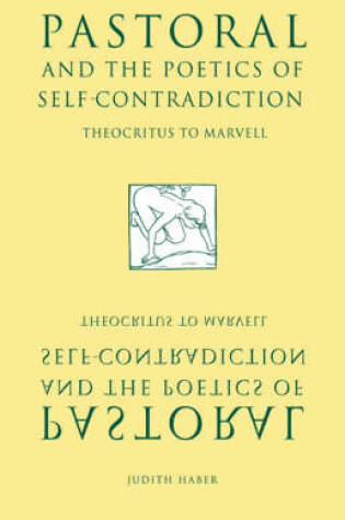 Cover of Pastoral and the Poetics of Self-Contradiction