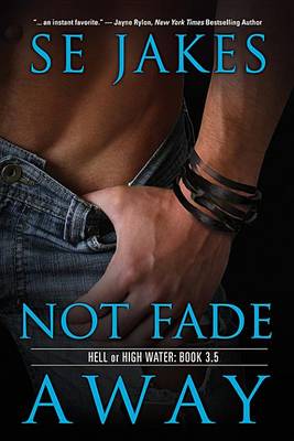 Book cover for Not Fade Away