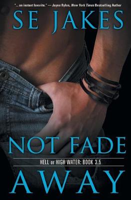Cover of Not Fade Away