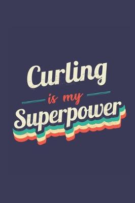 Book cover for Curling Is My Superpower