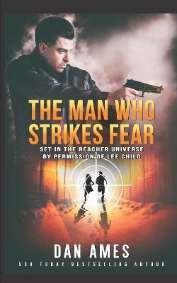 Book cover for The Man Who Strikes Fear