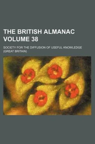 Cover of The British Almanac Volume 38