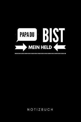 Cover of Papa du bist mein Held Notizbuch