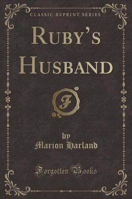 Book cover for Ruby's Husband (Classic Reprint)