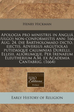 Cover of Apologia Pro Ministris in Anglia (Vulgo) Non-Conformistis Ann