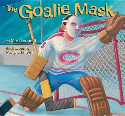 Book cover for The Goalie Mask