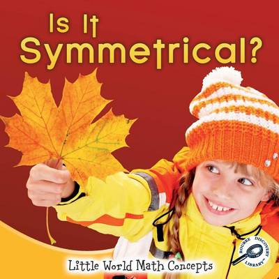 Cover of Is It Symmetrical?
