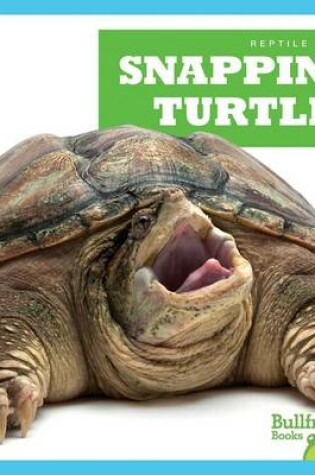 Cover of Snapping Turtles