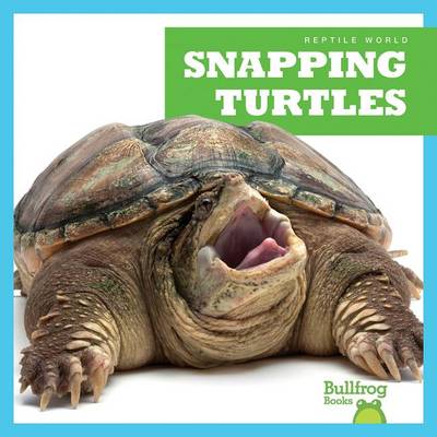 Cover of Snapping Turtles