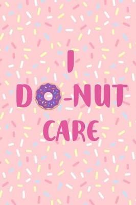 Book cover for I Donut Care