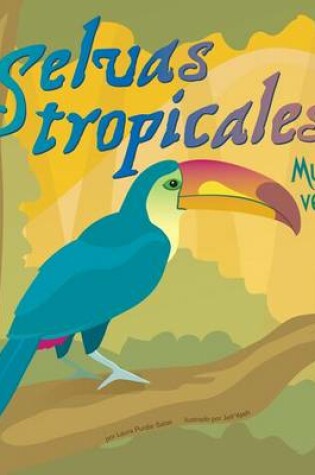 Cover of Selvas Tropicales